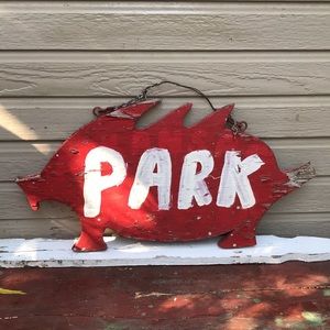 Farm Pig! Hog Sign! Vintage PARK SIGN FARMHOUSE PIG HOG GENUINE HAND MADE CA